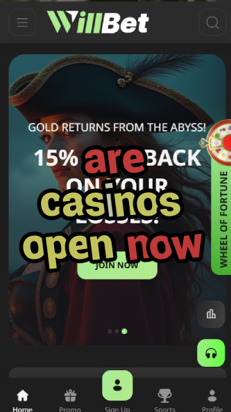 are casinos open now-asdasdzhjkds.com